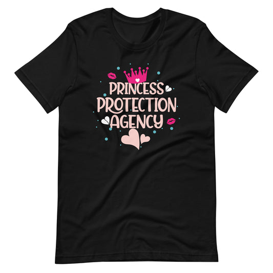 Princess Protection Agency Shirt for Fathers and Daughters Unisex t-shirt