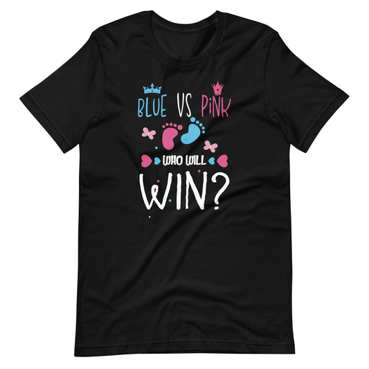 gender reveal party gifts, blue vs pink who will win?  Unisex t-shirt