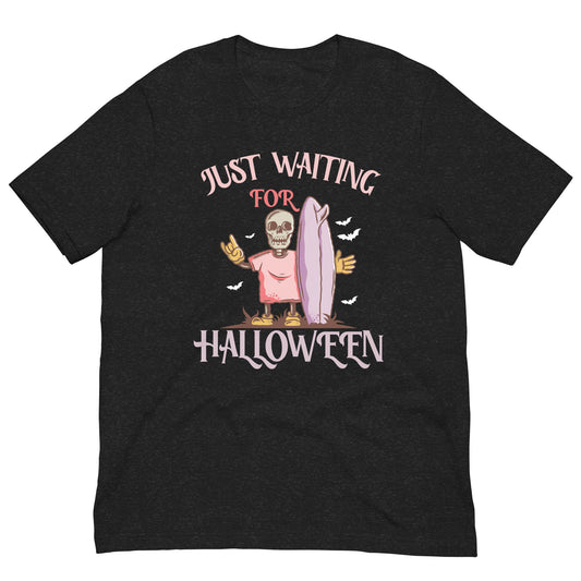 Funny Just Waiting For Halloween Skeleton Spooky Vibe Summer  Unisex t-shirt