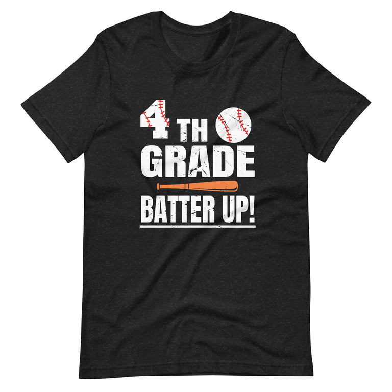 4th Grade Back To School Batter Up Baseball Shirt for Kids  Unisex t-shirt